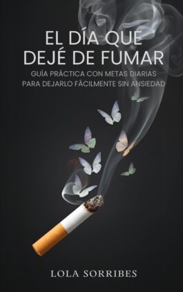 El día que deje de fumar