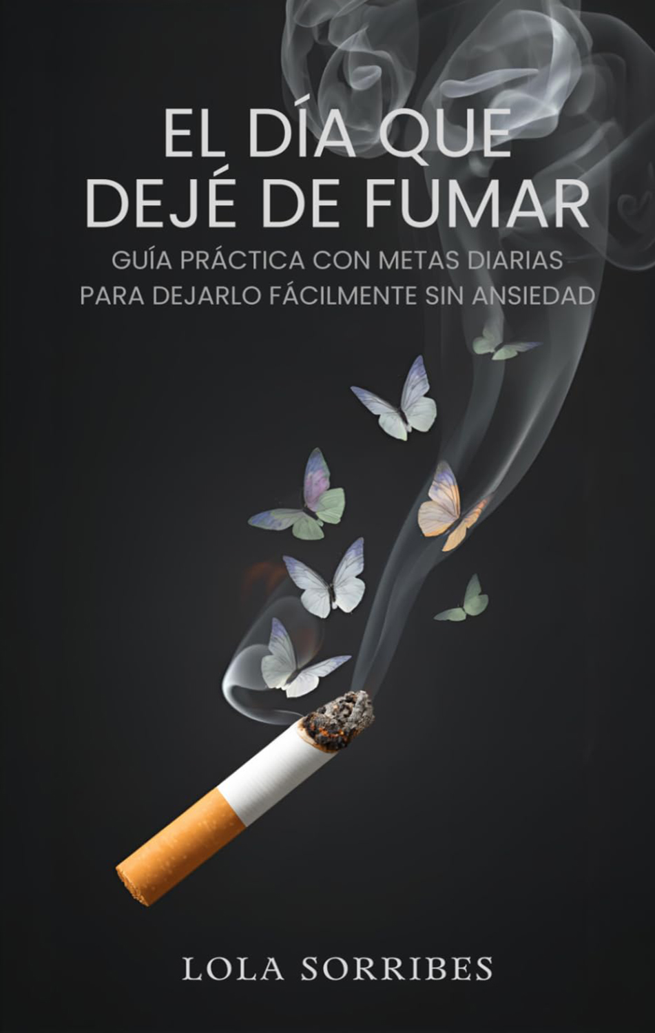 El día que deje de fumar